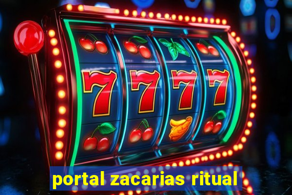 portal zacarias ritual